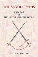 The Saxon Twins (The Needle and the Sword) 1789557275 Book Cover