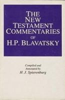 New Testament Commentaries of H P Blavatsky 0913004510 Book Cover