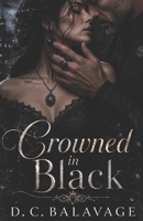 Crowned in Black: A Dark Bratva Power Couple Romance (Vows of the Vory) B0H2MFK1NJ Book Cover