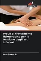 Prove di trattamento fisioterapico per la tensione degli arti inferiori 6208699592 Book Cover