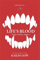 Life's Blood B0CHG8VWJX Book Cover