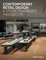 Contemporary Retail Design: A Store Planner's Handbook 1785008706 Book Cover