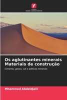 Os aglutinantes minerais Materiais de construção (Portuguese Edition) 6630252624 Book Cover