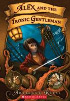 Alex and the Ironic Gentleman 1602860254 Book Cover