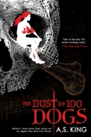 The Dust of 100 Dogs 0738714267 Book Cover