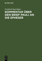 Kommentar �ber Den Brief Pauli an Die Epheser 3111131688 Book Cover