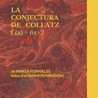 La Conjectura de Collatz : F (x) = 6x + 2 1983138002 Book Cover