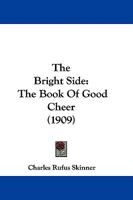The Bright Side: The Book of Good Cheer 1022068091 Book Cover