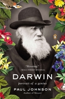 Darwin: Portrait of a Genius 0670025712 Book Cover