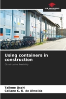 Using containers in construction 6208163706 Book Cover