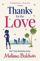 Thanks for the Love B092QML8Z9 Book Cover