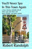 You'll Never Spa In This Town Again 0615451926 Book Cover
