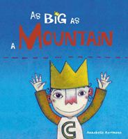 As Big As a Mountain 1843650010 Book Cover