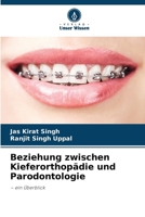 Beziehung zwischen Kieferorthopädie und Parodontologie (German Edition) 6208162017 Book Cover