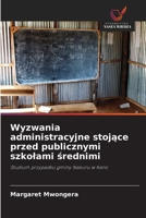 Wyzwania administracyjne stojace przed publicznymi szkolami srednimi (Polish Edition) 6630285913 Book Cover