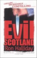 Evil Scotland 0954446143 Book Cover