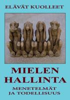 Mielenhallinta - Menetelmät ja Todellisuus 9528004156 Book Cover