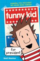 Funny Kid for President 0062572911 Book Cover