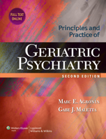 Principles and Practice of Geriatric Psychiatry 1605476005 Book Cover