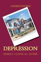Understanding Depression: Fighting for Your Health 1490317694 Book Cover