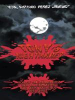 Tony's Nightmares 1463392257 Book Cover