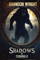 Shadows of Cedarville 1088069509 Book Cover