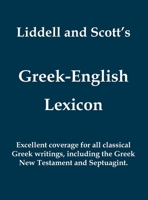 Liddell and Scott's Greek-English Lexicon (Greek and English Edition) 1923341251 Book Cover
