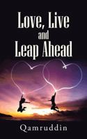 Love, Live and Leap Ahead 1482833026 Book Cover