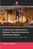 Factores que Influenciam a Pobreza Transitória entre os Pastoristas Maasai 6205265869 Book Cover