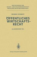Offentliches Wirtschaftsrecht: Allgemeiner Teil 3662090473 Book Cover