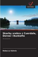 Skarby srebra z Cuerdale, Dorow i Bunkeflo (Polish Edition) 6209008801 Book Cover