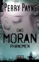 Das Moran Phänomen 3740785225 Book Cover