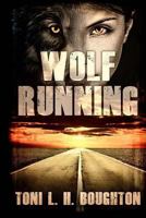 Wolf Running 149958315X Book Cover