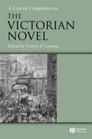 A Concise Companion to the Victorian Novel (Blackwell Concise Companions to Literature and Culture)