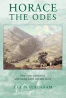 Horace: The Odes: Latin Text, Facine Verse Translation and Notes 0715634313 Book Cover