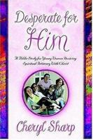 Desperate for Him 1600340555 Book Cover