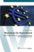 Wachstum für Deutschland 3639437926 Book Cover