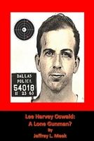 A Lone Gunman? 1796785768 Book Cover