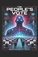 THE PEOPLES VOTE B0F8S4Q6GC Book Cover