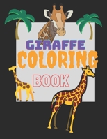 Giraffe Coloring Book: Cute Animals Step By Step For Kids For Adults 50 Pages Boys & Girls Gift B09BTGLGGG Book Cover