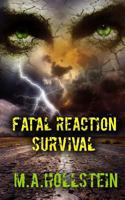 Fatal Reaction: Survival 1544992092 Book Cover