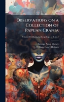 Observations on a Collection of Papuan Crania 1025173759 Book Cover