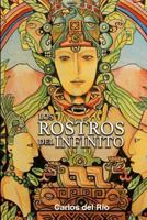 Los Rostros del Infinito 1791628915 Book Cover