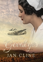 All My Goodbyes 1948679884 Book Cover