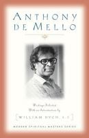 Anthony De Mello: Selected Writings 1570752834 Book Cover