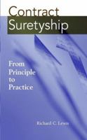 Contract Suretyship: From Principles to Practice 0471371351 Book Cover
