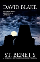 St. Benet's: A chilling Norfolk Broads crime thriller 1097466310 Book Cover