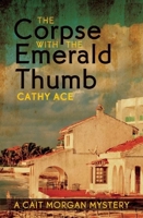 The Corpse with the Emerald Thumb 1771510633 Book Cover
