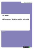 Mathematik in Der Gymnasialen Oberstufe 3640797485 Book Cover