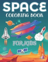 Space coloring book for Kids: Gorgeous space elements coloring with Rocket, starts, Astronauts, spacecraft, Planets, Space Ships, moon (Kids color b B0917CN57B Book Cover